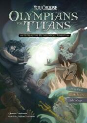 Olympians vs. Titans: An Interactive Mythological Adventure (ISBN: 9781515748250)