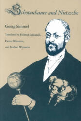 Schopenhauer and Nietzsche - Georg Simmel (ISBN: 9780252062285)