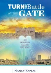 Turn the Battle at the Gate (ISBN: 9781498491693)