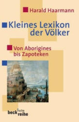 Kleines Lexikon der Völker - Harald Haarmann (ISBN: 9783406511004)