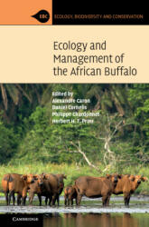 Ecology and Management of the African Buffalo - Alexandre Caron, Daniel Cornelis, Philippe Chardonnet, Herbert H. T. Prins (ISBN: 9781009009959)
