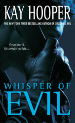 Whisper of Evil - Kay Hooper (ISBN: 9780553583465)
