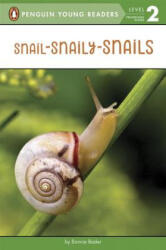 Snail-Snaily-Snails - Bonnie Bader (ISBN: 9780451534392)