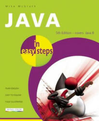 Java in Easy Steps - Mike McGrath (ISBN: 9781840786217)