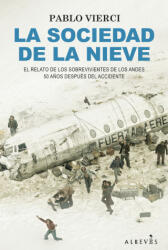La sociedad de la nieve - VIERCI, PABLO (ISBN: 9788418584732)