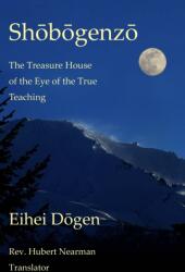 Shobogenzo - Volume I of III - Eihei Dogen, Rev. Hubert Nearman (ISBN: 9780930066352)