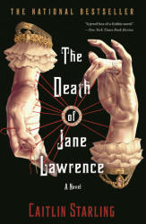 The Death of Jane Lawrence - Starling, Caitlin (ISBN: 9781250769589)