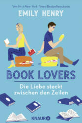 Book Lovers - Die Liebe steckt zwischen den Zeilen - Emily Henry, Katharina Naumann (ISBN: 9783426529409)
