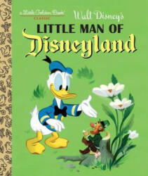 Little Man of Disneyland - Annie North Bedford, Walt Disney Studio, Dick Kelsey (ISBN: 9780736434850)