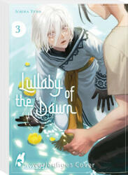 Lullaby of the Dawn 3 - Ichika Yuno, Anne Klink (ISBN: 9783551620767)