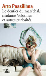 Le dentier du marechal, madame Volotinen et autres curiositex - Paasilinna (ISBN: 9782072764875)