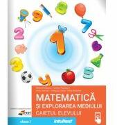 Matematica si explorarea mediului. Caietul elevului clasa 1 - Mirela Mihaescu (ISBN: 9786069030400)