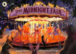 Midnight Fair - Mariachiara Di Giorgio (ISBN: 9781406394658)
