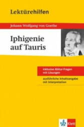 Klett Lektürehilfen Johann W. von Goethe, Iphigenie auf Tauris - Johann W. von Goethe (ISBN: 9783129230626)
