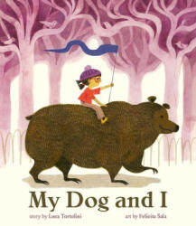 My Dog and I - Felicita Sala (ISBN: 9781990252303)