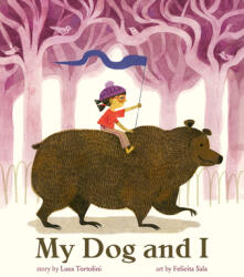 My Dog and I - Felicita Sala (ISBN: 9781990252303)
