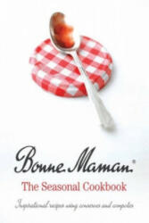 Bonne Maman: The Seasonal Cookbook - Bonne Maman (ISBN: 9780857202093)