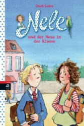 Nele und der Neue in der Klasse - Usch Luhn, Franziska Harvey (ISBN: 9783570156285)