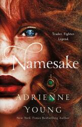 Namesake (ISBN: 9781250254405)