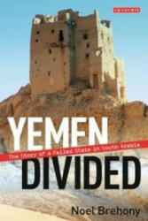 Yemen Divided - Noel Brehony (ISBN: 9781780764917)