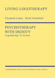 Psychotherapy with Dignity - Heidi Schönfeld, David Nolland (ISBN: 9783000666940)
