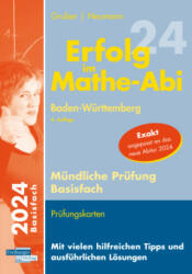 Erfolg im Mathe-Abi 2024 Mündliche Prüfung Basisfach Baden-Württemberg - Helmut Gruber, Robert Neumann (ISBN: 9783868148220)