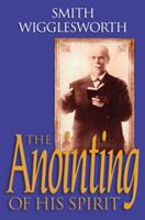 The Anointing of His Spirit (ISBN: 9780800797560)