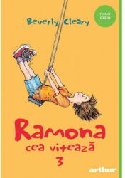 Ramona cea viteaza. Paperback - Beverly Cleary (ISBN: 9786303212821)
