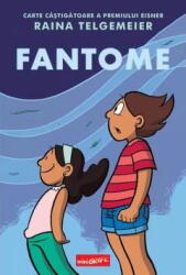 Fantome - Raina Telgemeier (ISBN: 9786303212517)