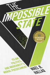 Impossible State - Wael B. Hallaq (ISBN: 9780231162579)