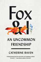 Fox and I: An Uncommon Friendship (ISBN: 9781954118003)