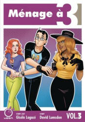 Menage a 3 Volume 3 - David Lumsdon, Gisele Lagace (ISBN: 9781772940909)