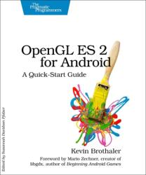 OpenGL Es 2 for Android: A Quick-Start Guide (2013)