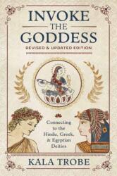 Invoke the Goddess (ISBN: 9780738759623)
