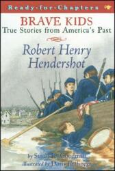 Robert Henry Hendershot (ISBN: 9780689849800)