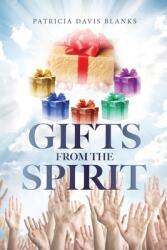 Gifts From The Spirit (ISBN: 9781637672723)