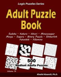 Adult Puzzle Book: 500 Medium Adults Puzzles (ISBN: 9781673907131)