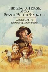 The King of Prussia and a Peanut Butter Sandwich (ISBN: 9781442412156)
