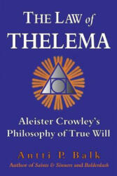 Law of Thelema - ANTTI P. BALK (ISBN: 9789525700664)