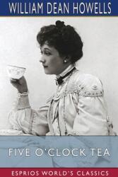 Five O'Clock Tea (ISBN: 9781034768104)