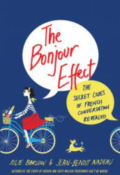 Bonjour Effect - Julie Barlow, Jean-Benoit Nadeau (ISBN: 9781250130273)