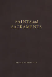 Saints and Sacraments (ISBN: 9781943243587)