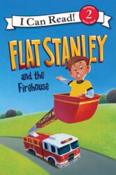 Flat Stanley and the Firehouse - Jeff Brown, Lori Haskins Houran, Macky Pamintuan (ISBN: 9780061430091)