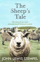 Sheep's Tale - The story of our most misunderstood farmyard animal (ISBN: 9780857527066)