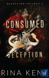 Consumed by Deception (ISBN: 9781685450830)