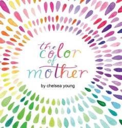 The Color of Mother (ISBN: 9781733817578)
