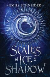 Scales of Ice & Shadow (ISBN: 9781737495734)