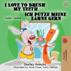 I Love to Brush My Teeth Ich putze meine Zhne gern: English German Bilingual Edition (ISBN: 9781525915963)