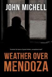 Weather Over Mendoza (ISBN: 9781922850669)