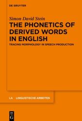 The Phonetics of Derived Words in English (ISBN: 9783111023519)
